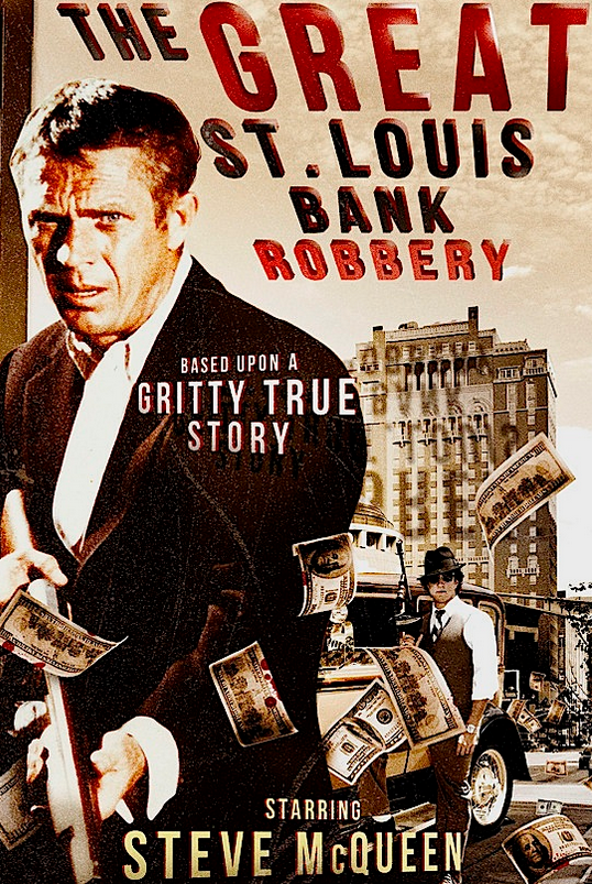 The St. Louis Bank Robbery